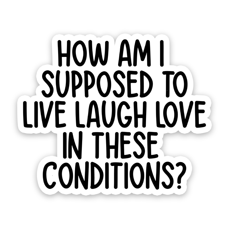 Live Laugh Love Sticker