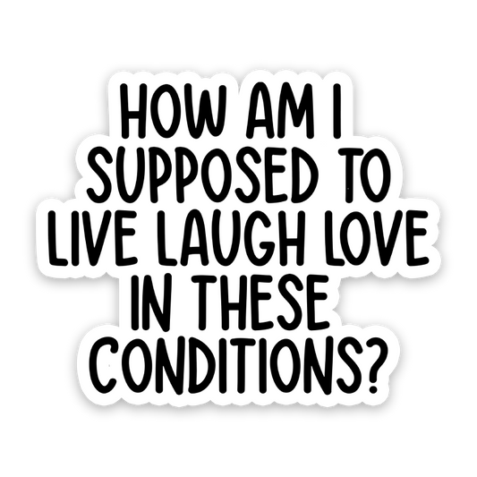Live Laugh Love Sticker